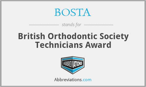BOSTA - British Orthodontic Society Technicians Award