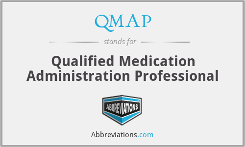 QMAP - Qualified Medication Administration Professional