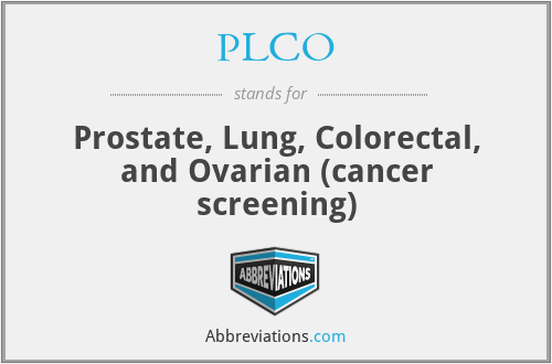 PLCO - Prostate, Lung, Colorectal, and Ovarian (cancer screening)