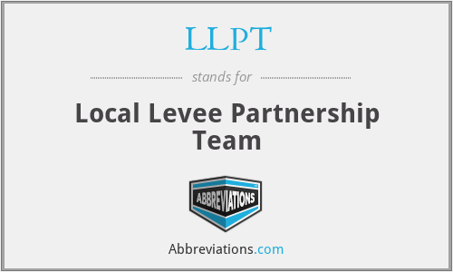 LLPT - Local Levee Partnership Team
