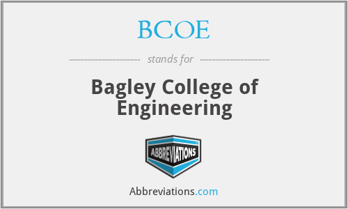 BCOE - Bagley College of Engineering