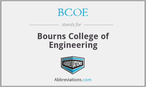 BCOE - Bourns College of Engineering