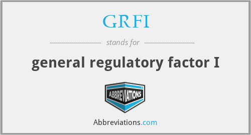 GRFI - general regulatory factor I
