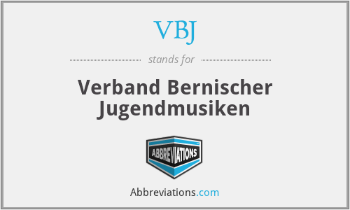 VBJ - Verband Bernischer Jugendmusiken