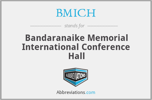 BMICH - Bandaranaike Memorial International Conference Hall