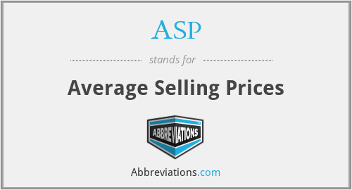 ASP - Average Selling Prices