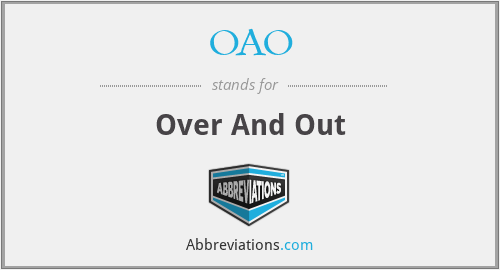 OAO - Over And Out