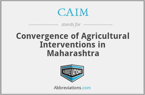 CAIM - Convergence of Agricultural Interventions in Maharashtra