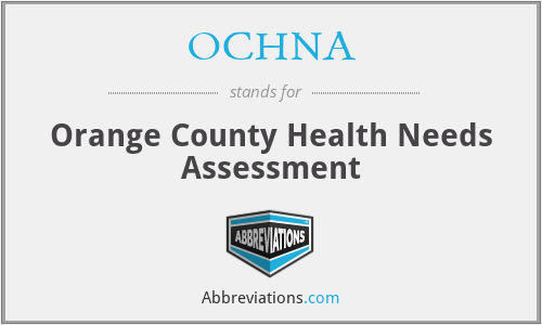 OCHNA - Orange County Health Needs Assessment