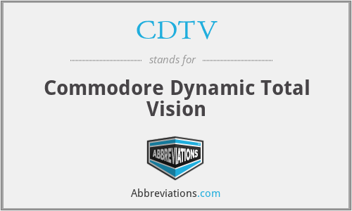 CDTV - Commodore Dynamic Total Vision
