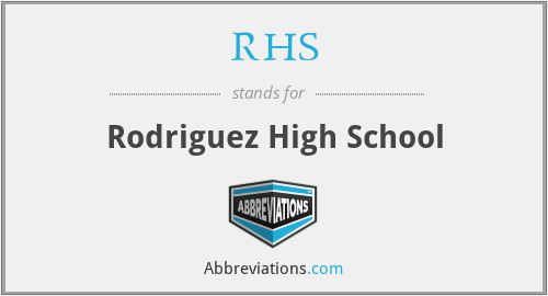 RHS - Rodriguez High School