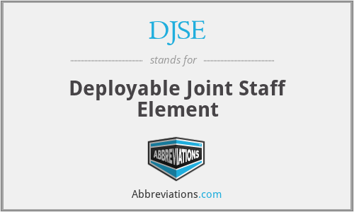 DJSE - Deployable Joint Staff Element