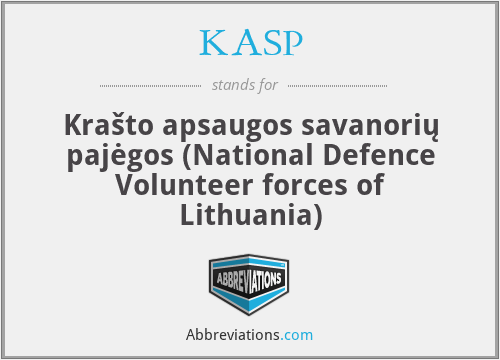 KASP - Krašto apsaugos savanorių pajėgos (National Defence Volunteer forces of Lithuania)