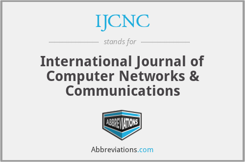 IJCNC - International Journal of Computer Networks & Communications