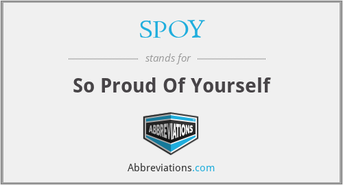 SPOY - So Proud Of Yourself