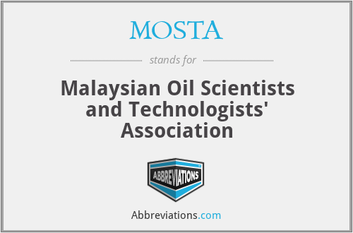 MOSTA - Malaysian Oil Scientists and Technologists' Association