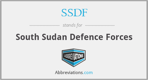 SSDF - South Sudan Defence Forces