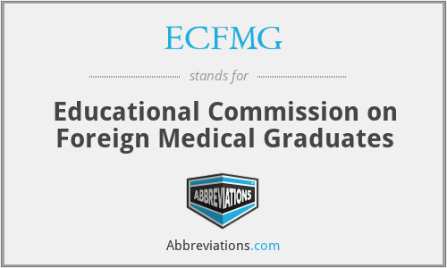 ECFMG - Educational Commission on Foreign Medical Graduates