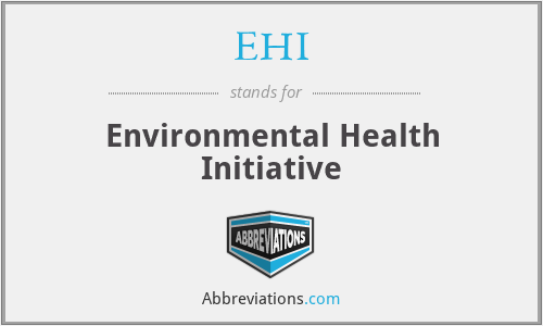 EHI - Environmental Health Initiative