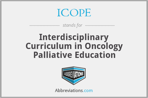 ICOPE - Interdisciplinary Curriculum in Oncology Palliative Education