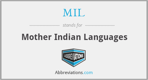 MIL - Mother Indian Languages