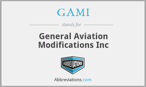 GAMI - General Aviation Modifications Inc