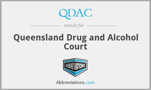 QDAC - Queensland Drug and Alcohol Court