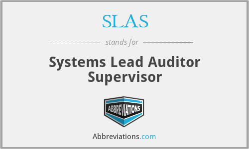 SLAS - Systems Lead Auditor Supervisor