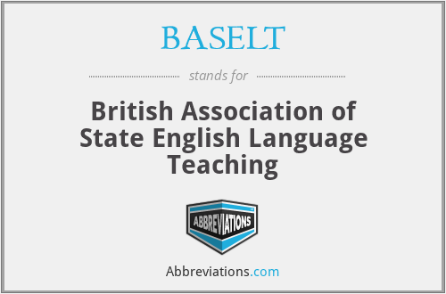 BASELT - British Association of State English Language Teaching