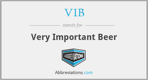 VIB - Very Important Beer