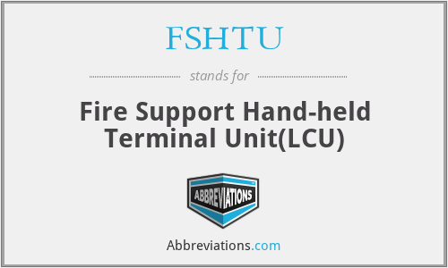 FSHTU - Fire Support Hand-held Terminal Unit(LCU)