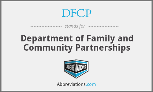 DFCP - Department of Family and Community Partnerships