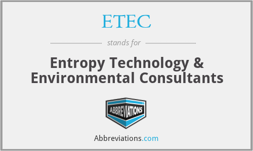 ETEC - Entropy Technology & Environmental Consultants