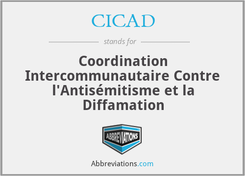 CICAD - Coordination Intercommunautaire Contre l'Antisémitisme et la Diffamation
