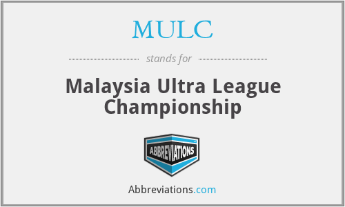 MULC - Malaysia Ultra League Championship