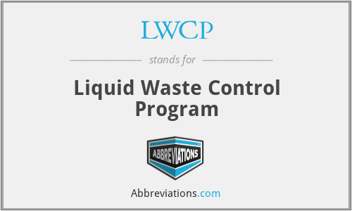 LWCP - Liquid Waste Control Program