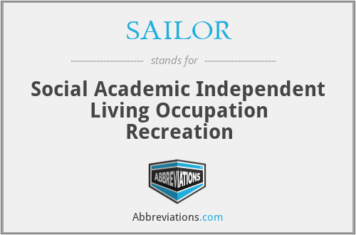 SAILOR - Social Academic Independent Living Occupation Recreation