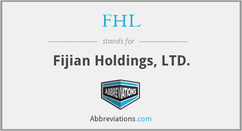 FHL - Fijian Holdings, LTD.