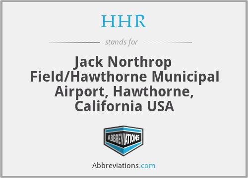 HHR - Jack Northrop Field/Hawthorne Municipal Airport, Hawthorne, California USA