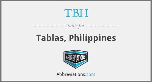 TBH - Tablas, Philippines