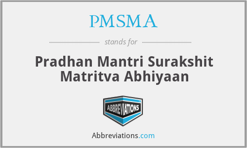 PMSMA - Pradhan Mantri Surakshit Matritva Abhiyaan