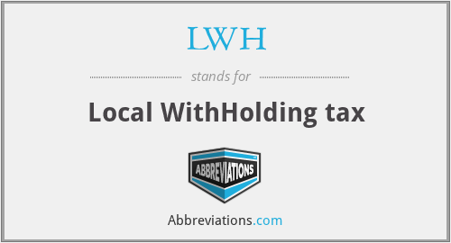 LWH - Local WithHolding tax