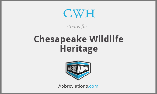 CWH - Chesapeake Wildlife Heritage