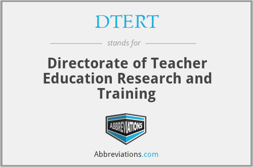DTERT - Directorate of Teacher Education Research and Training