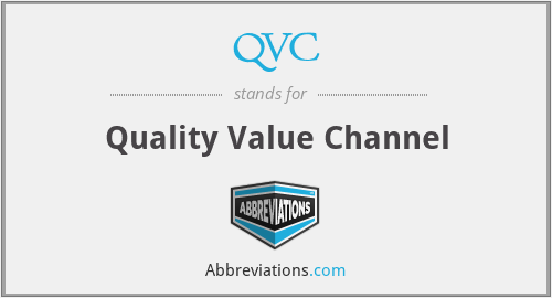 QVC - Quality Value Channel