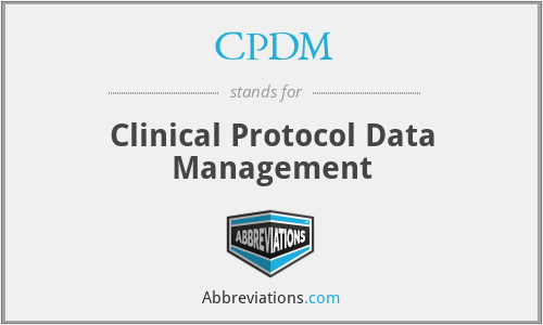 CPDM - Clinical Protocol Data Management