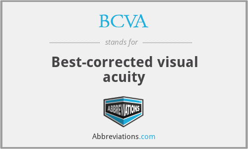 BCVA - Best-corrected visual acuity