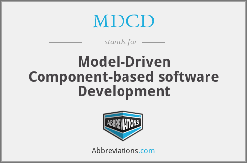MDCD - Model-Driven Component-based software Development