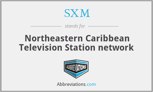 SXM - Northeastern Caribbean Television Station network