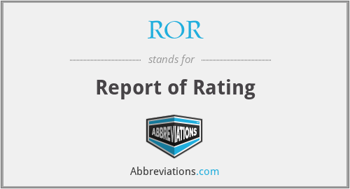 ROR - Report of Rating